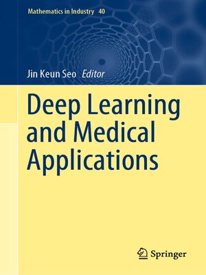 cover image of Deep Learning and Medical Applications